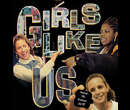 Girls Like Us