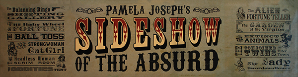 Sideshow of the Absurd